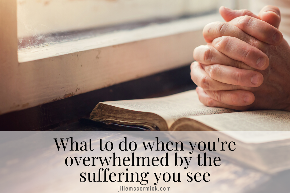 What to do when you see suffering