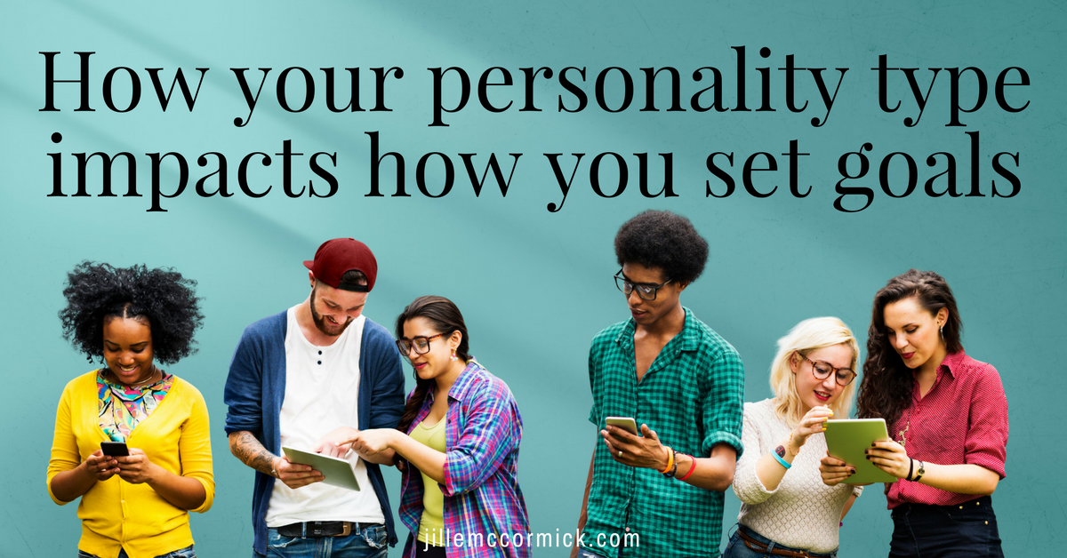 FeatImage_ How Your Personality Type Impacts How You Set Goals ...