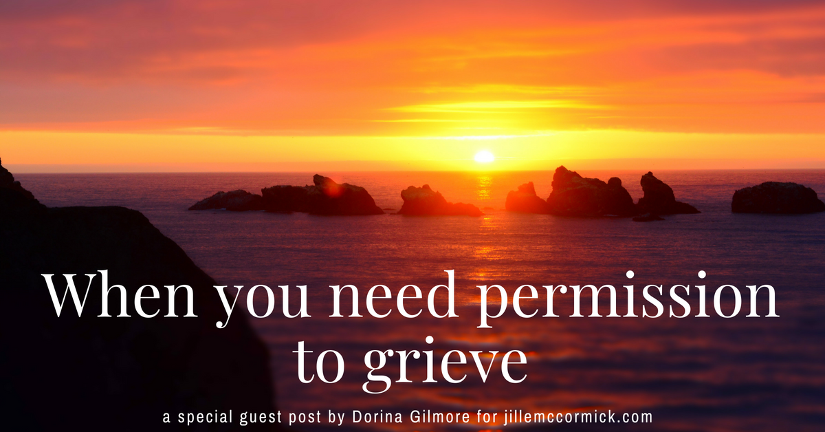 when-you-need-permission-to-grieve-jillemccormick