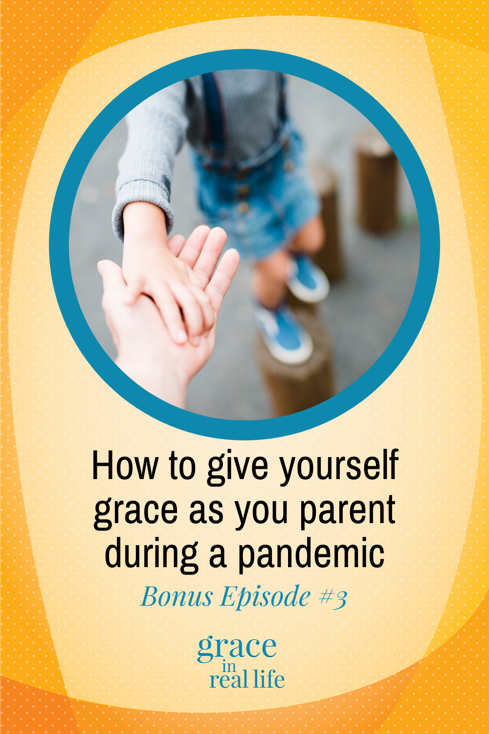 PIN_ PODCAST. BONUS_ Parenting with grace | jillemccormick.com